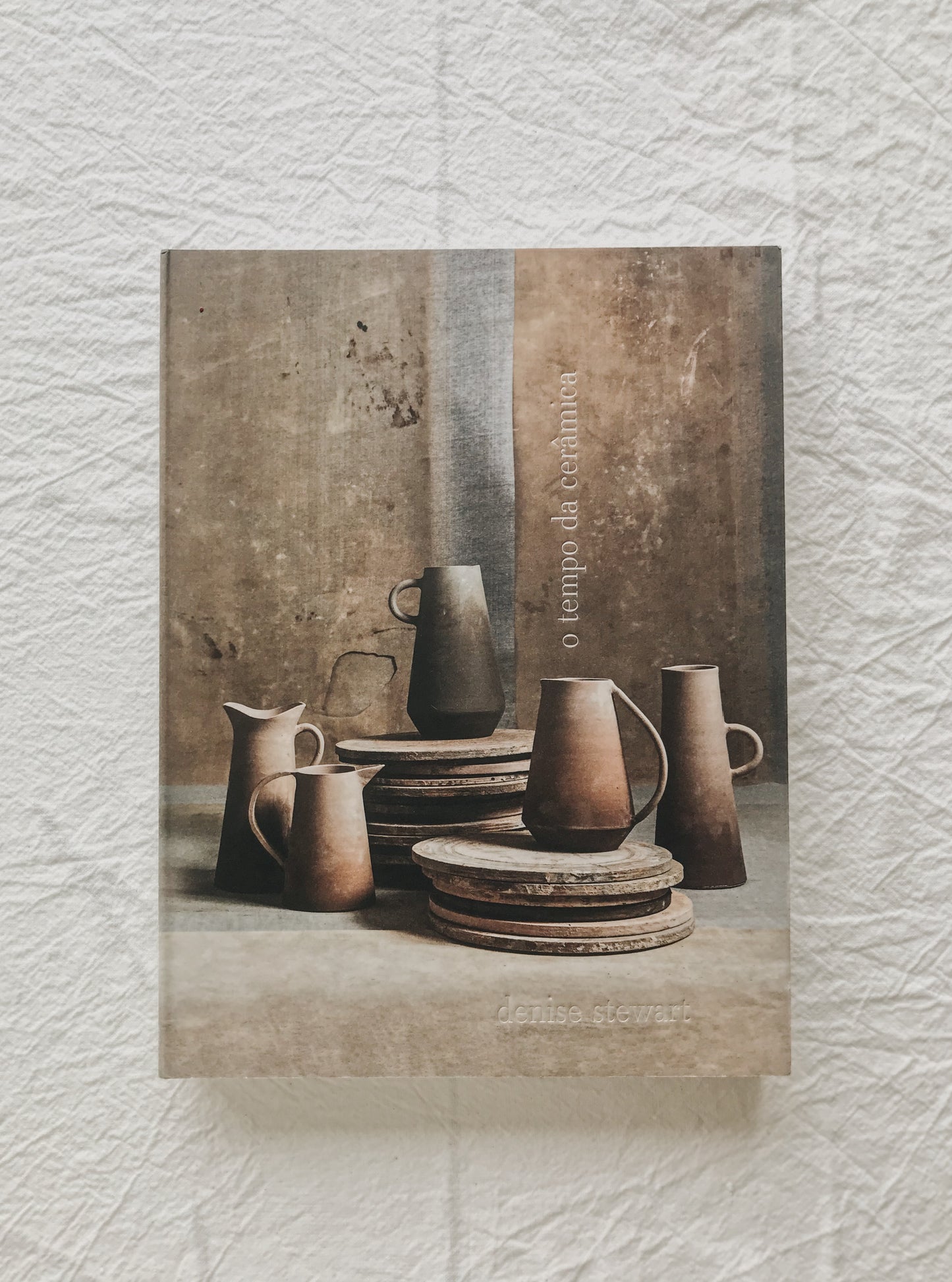 Book"O Tempo da Cerâmica"- Denise Stewart
